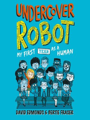 cover image of Undercover Robot: My First Year as a Human